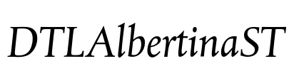 DTLAlbertinaST Font Image
