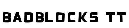 BadBlocks TT Font Image
