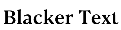 Blacker Text