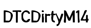 DTCDirtyM14 Font Image