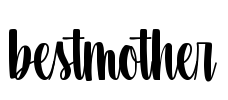 bestmother Font Image