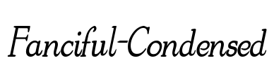 Fanciful-Condensed