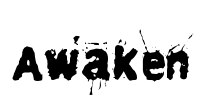 Awaken