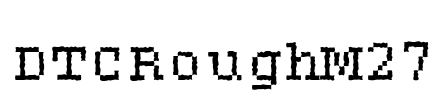 DTCRoughM27 Font Image