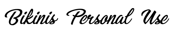 Bikinis Personal Use Font Image