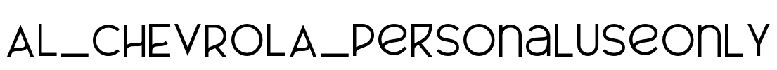 AL_CHEVROLA_PersonalUseOnly Font Image
