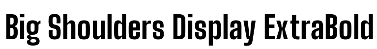 Big Shoulders Display ExtraBold Font Image