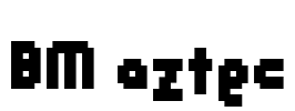 BM aztec Font Image