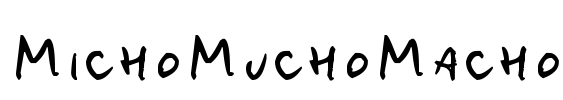 MichoMuchoMacho Font Image