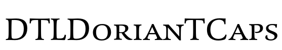DTLDorianTCaps Font Image