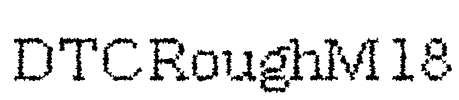 DTCRoughM18 Font Image