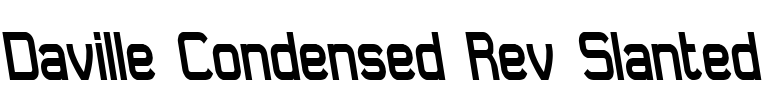 Daville Condensed Rev Slanted Font Image