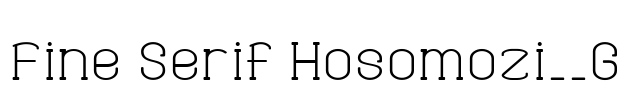 Fine Serif Hosomozi__G Font Image