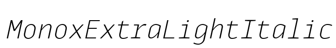 MonoxExtraLightItalic Font Image