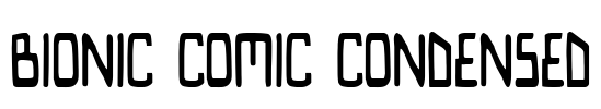 Bionic Comic Condensed Font Image