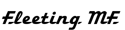Fleeting MF
