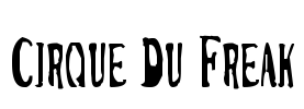 Cirque Du Freak Font Image