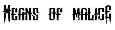 Means of malicE
