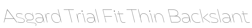 Asgard Trial Fit Thin Backslant Font Image
