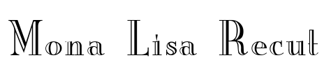 Mona Lisa Recut Font Image