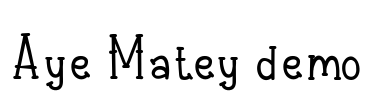 Aye Matey demo Font Image