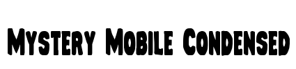 Mystery Mobile Condensed Font Image
