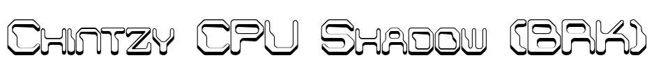 Chintzy CPU Shadow (BRK) Font Image