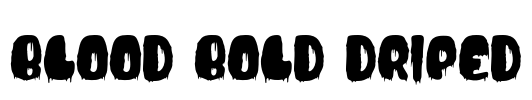 Blood Bold Driped
