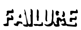 Failure