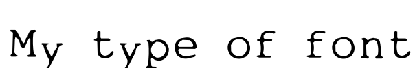 My type of font Font Image