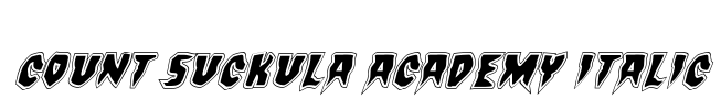 Count Suckula Academy Italic Font Image