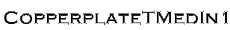 CopperplateTMedIn1 Font Image