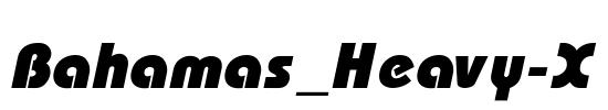 Bahamas_Heavy-X Font Image