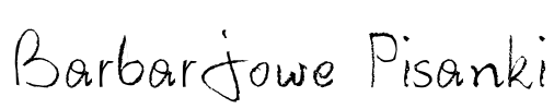 Barbarjowe Pisanki Font Image