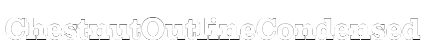 ChestnutOutlineCondensed Font Image