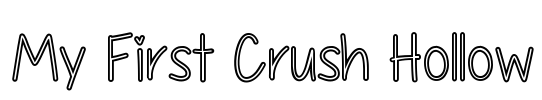 My First Crush Hollow Font Image
