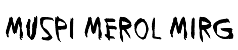 Muspi Merol Mirg