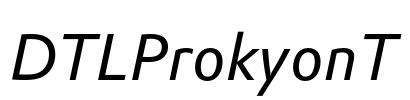 DTLProkyonT Font Image