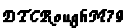 DTCRoughM79 Font Image