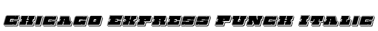 Chicago Express Punch Italic Font Image