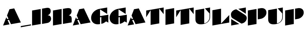 a_BraggaTitulSpUp Font Image