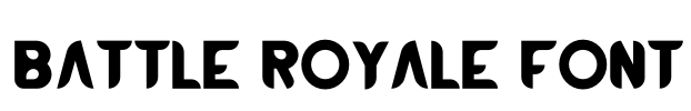 BATTLE ROYALE FONT