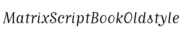 MatrixScriptBookOldstyle Font Image