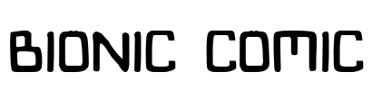 Bionic Comic Font Image