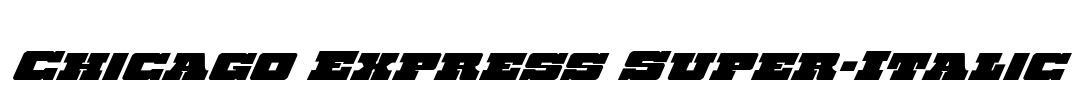 Chicago Express Super-Italic Font Image