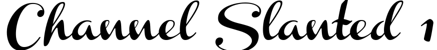 Channel Slanted 1 Font Image