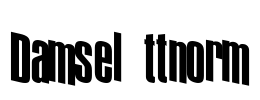 Damsel ttnorm Font Image