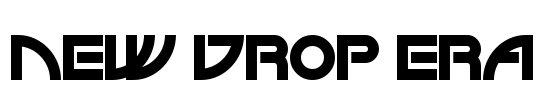 NEW DROP ERA