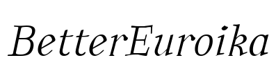 BetterEuroika Font Image