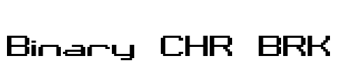 Binary CHR BRK Font Image